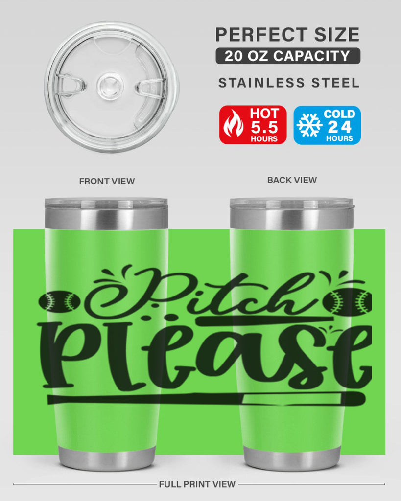 Pitch Please 2209#- baseball- Tumbler
