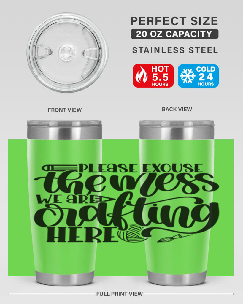 Please Excuse The Mess We 10#- crafting- Tumbler
