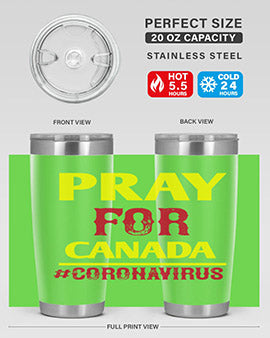 Pray For Canada Style 7#- corona virus- Tumbler