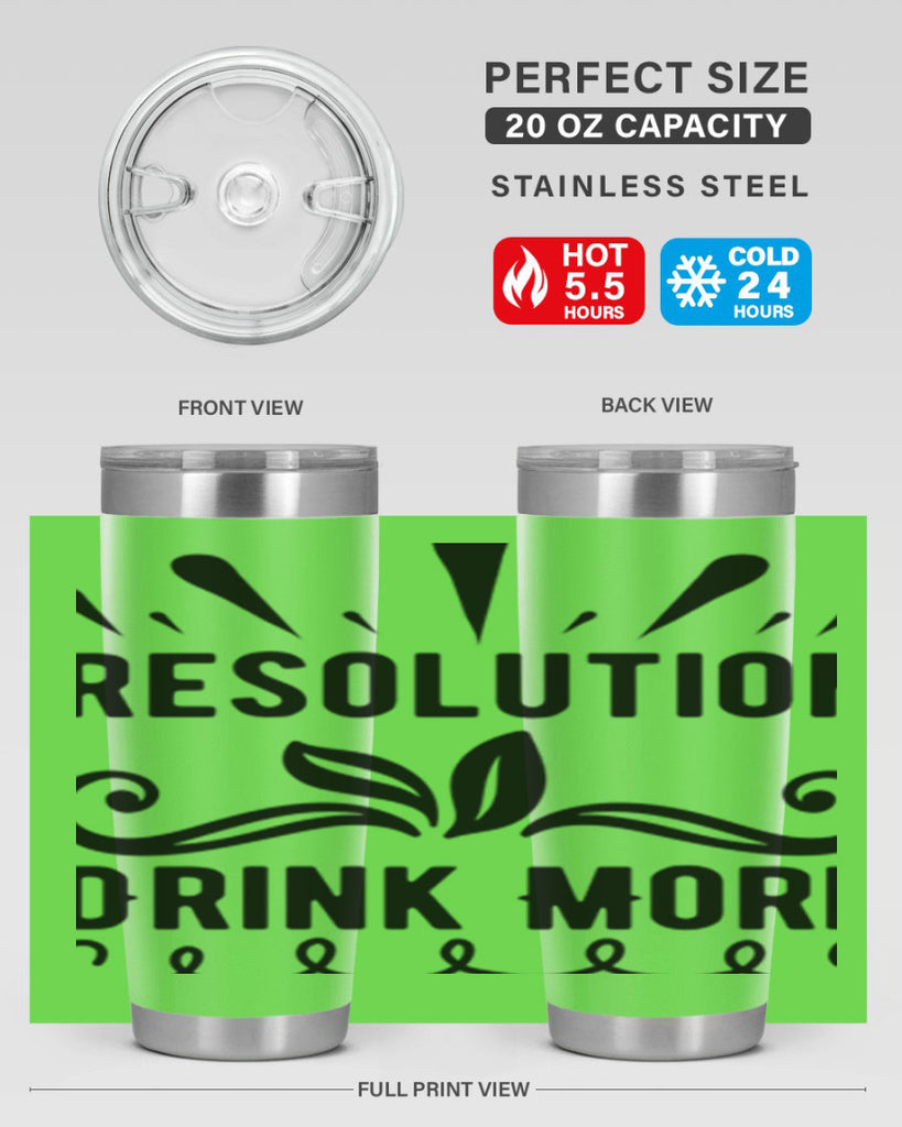 Resolution Drink More 348#- winter- Tumbler