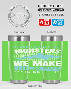Sharks arent the monsters we make them out to be Style 26#- shark  fish- Tumbler