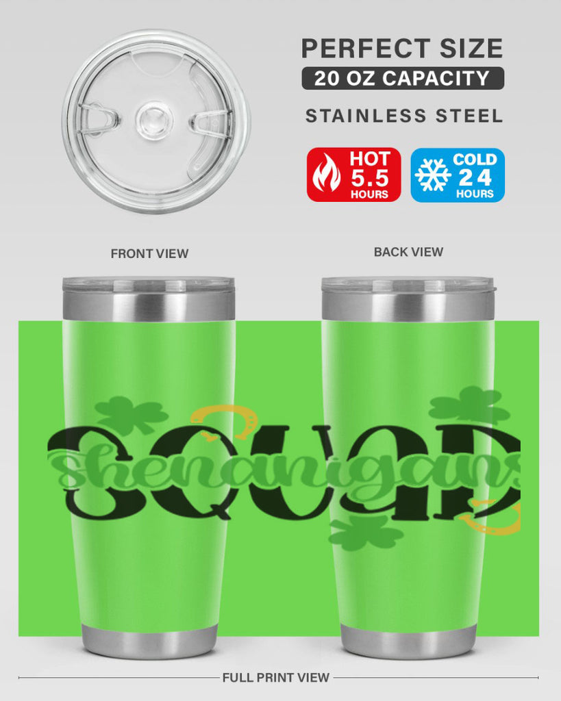 Shenanigans Squad Style 31#- St Patricks Day- Tumbler