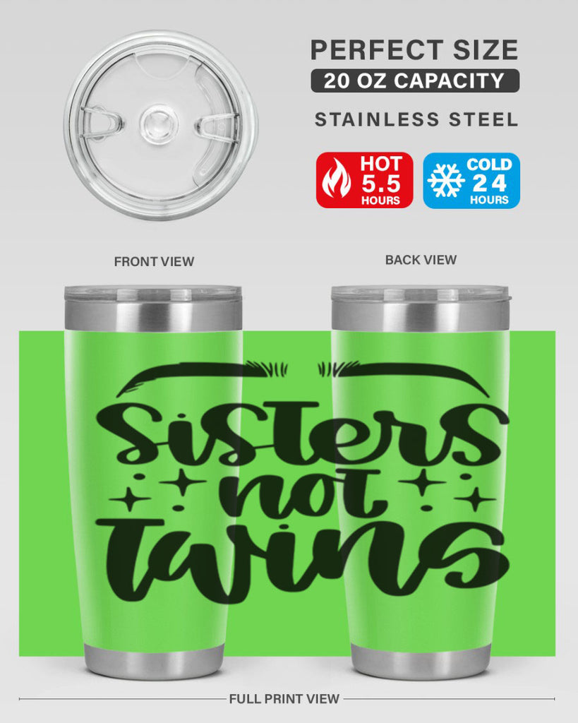 Sister Not Twins Style 23#- make up- Tumbler