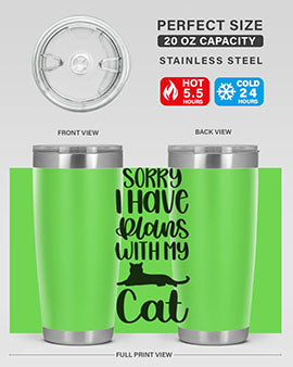 Sorry I Have Plans Style 105#- cat- Tumbler