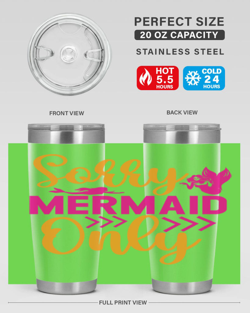 Sorry Mermaid Only 602#- mermaid- Tumbler