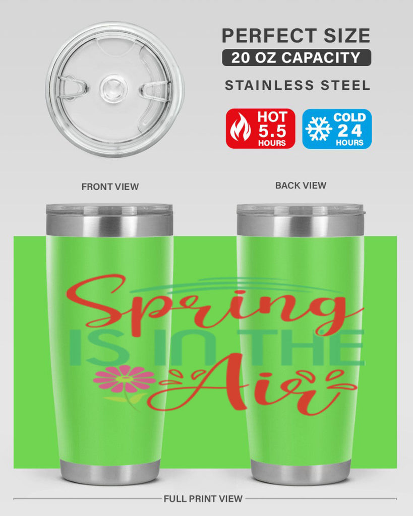 Spring Is In The Air 461#- spring- Tumbler
