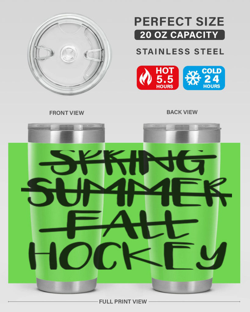 Spring summer fall Hockey 430#- hockey- Tumbler