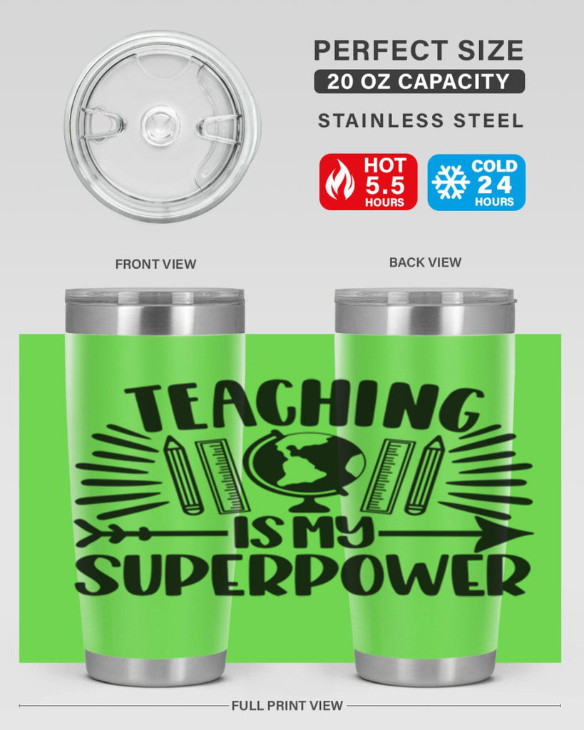 Teaching Is My Superpower Style 39#- teacher- tumbler