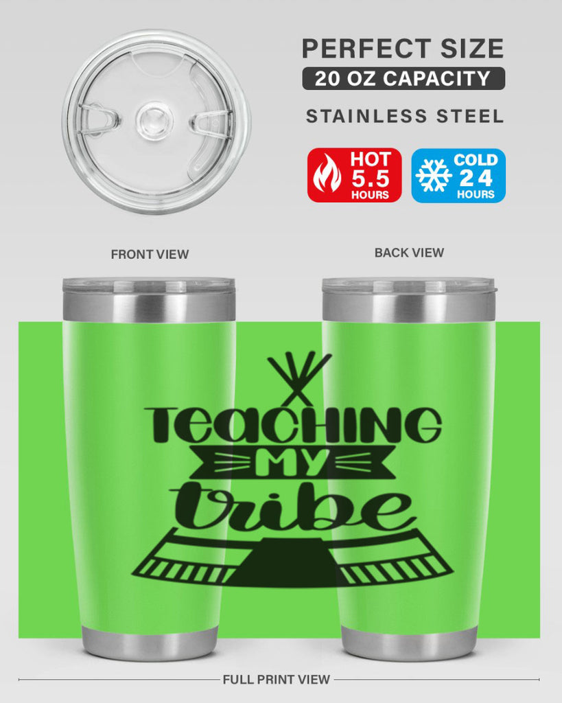 Teaching My Tribe Style 38#- teacher- tumbler