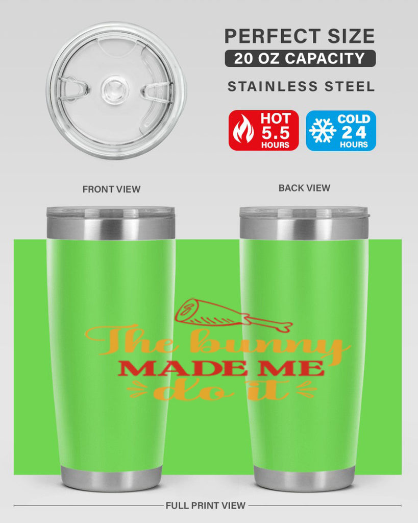 The bunny made me do it 529#- spring- Tumbler