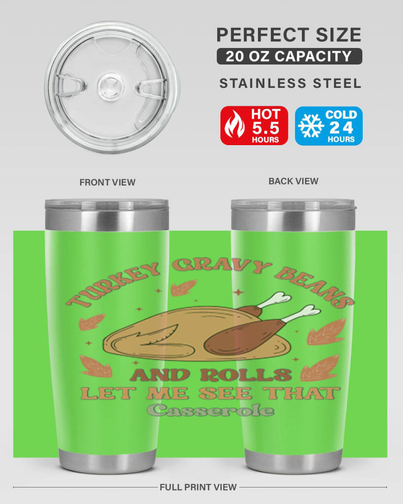 Turkey Gravy Beans And Rolls Let Me See That Casserole 623#- fall- Tumbler