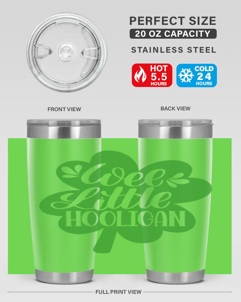 Wee Little Hooligan Style 16#- St Patricks Day- Tumbler