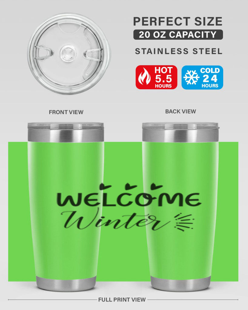 Welcome Winter 475#- winter- Tumbler