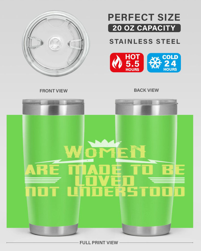 Women are made to be loved not understood Style 13#- womens day- Tumbler