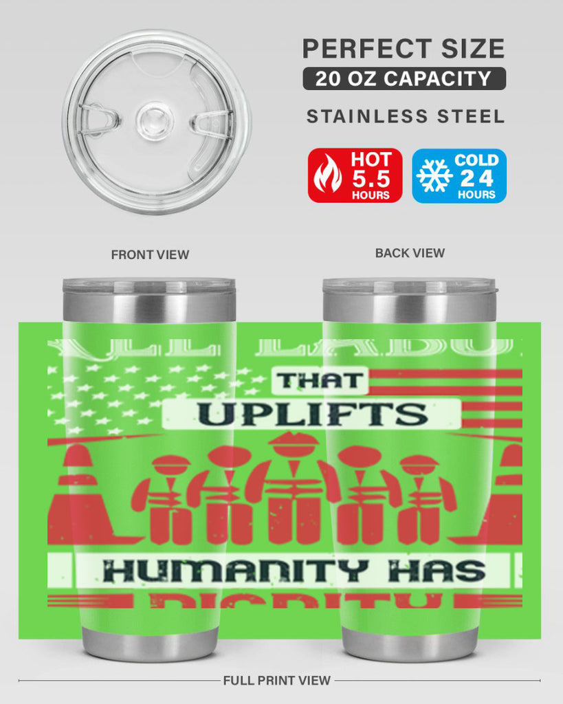 all labor that uplifts humanity has dignity 46#- labor day- Tumbler