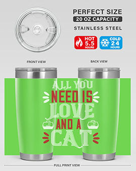 all you need is love Style 27#- cat- Tumbler