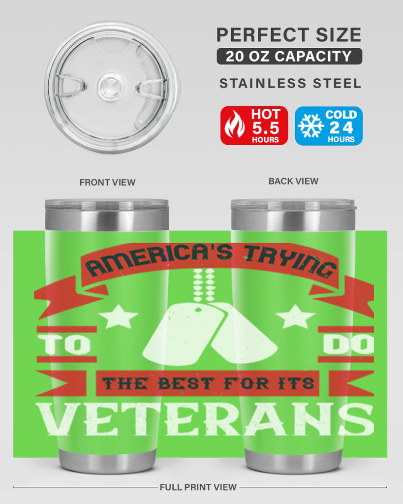 americas trying to do the best for its veteran 78#- Veterns Day- Tumbler