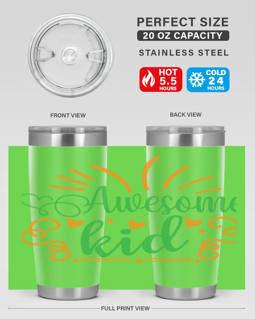awesome kid 111#- fathers day- Tumbler
