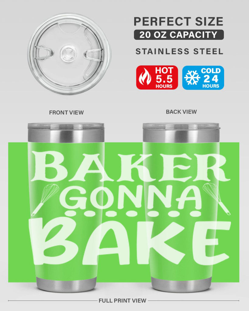 baker gonna bake 59#- kitchen- Tumbler