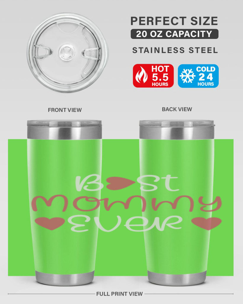 best mommy ever 199#- mom- Tumbler