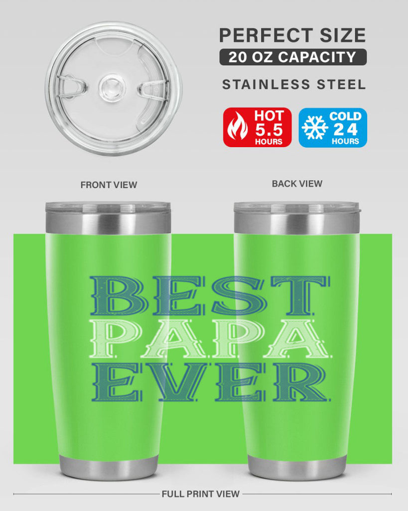 best papa ever 48#- grandpa - papa- Tumbler