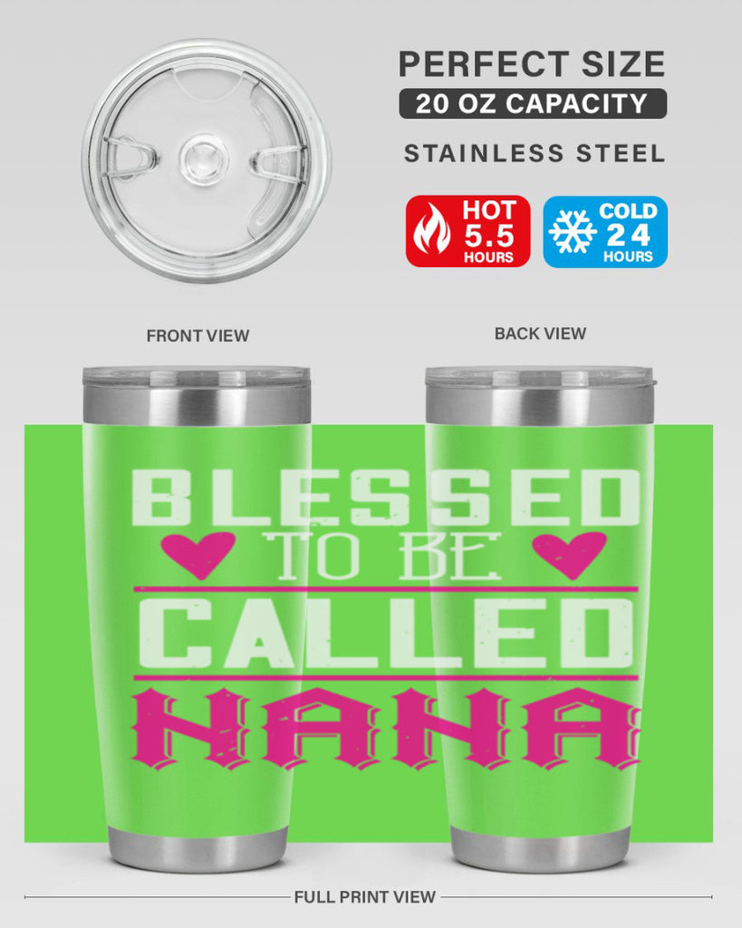 blessed to be called nana 33#- grandma - nana- Tumbler