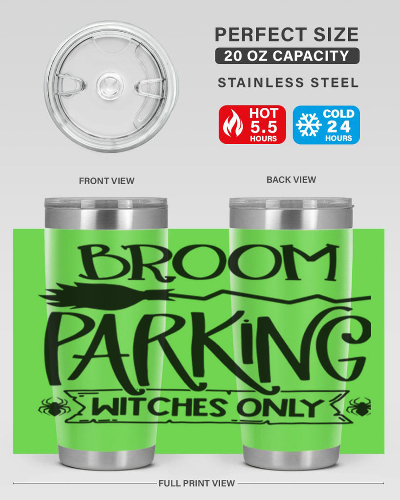broom parking witches only 84#- halloween- Tumbler