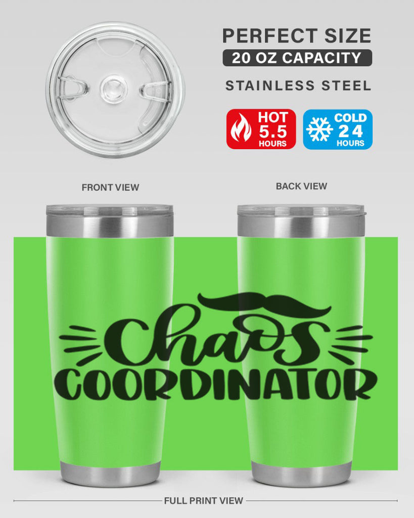chaos coordinator 68#- fathers day- Tumbler