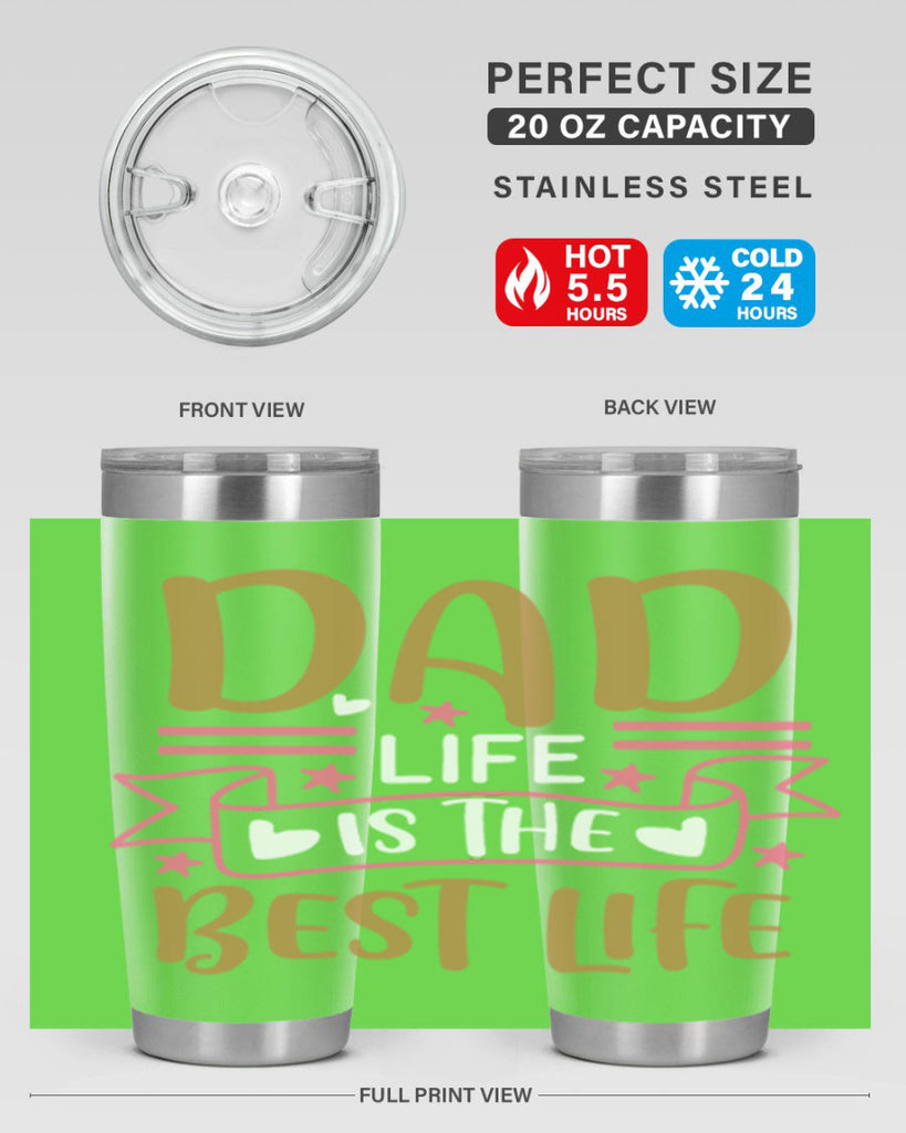 dad life is the best life 104#- fathers day- Tumbler