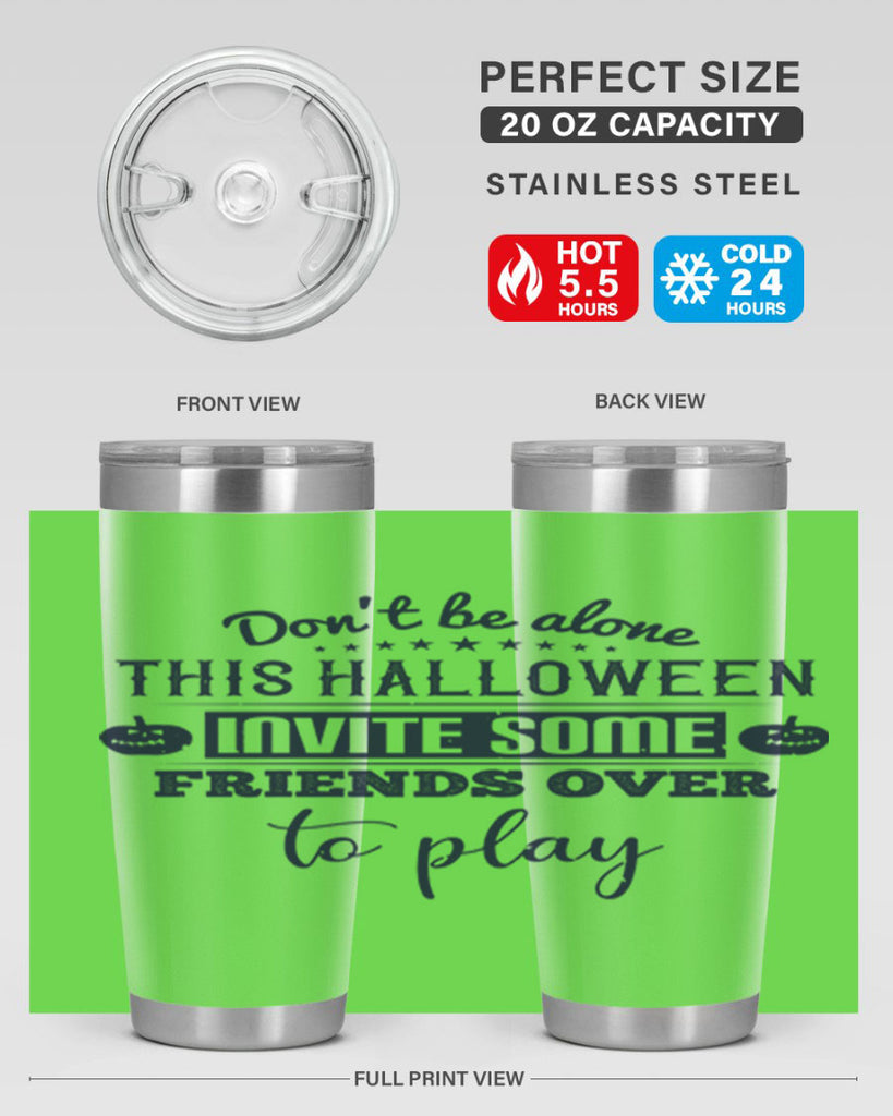dont be alone this halloween 116#- halloween- Tumbler
