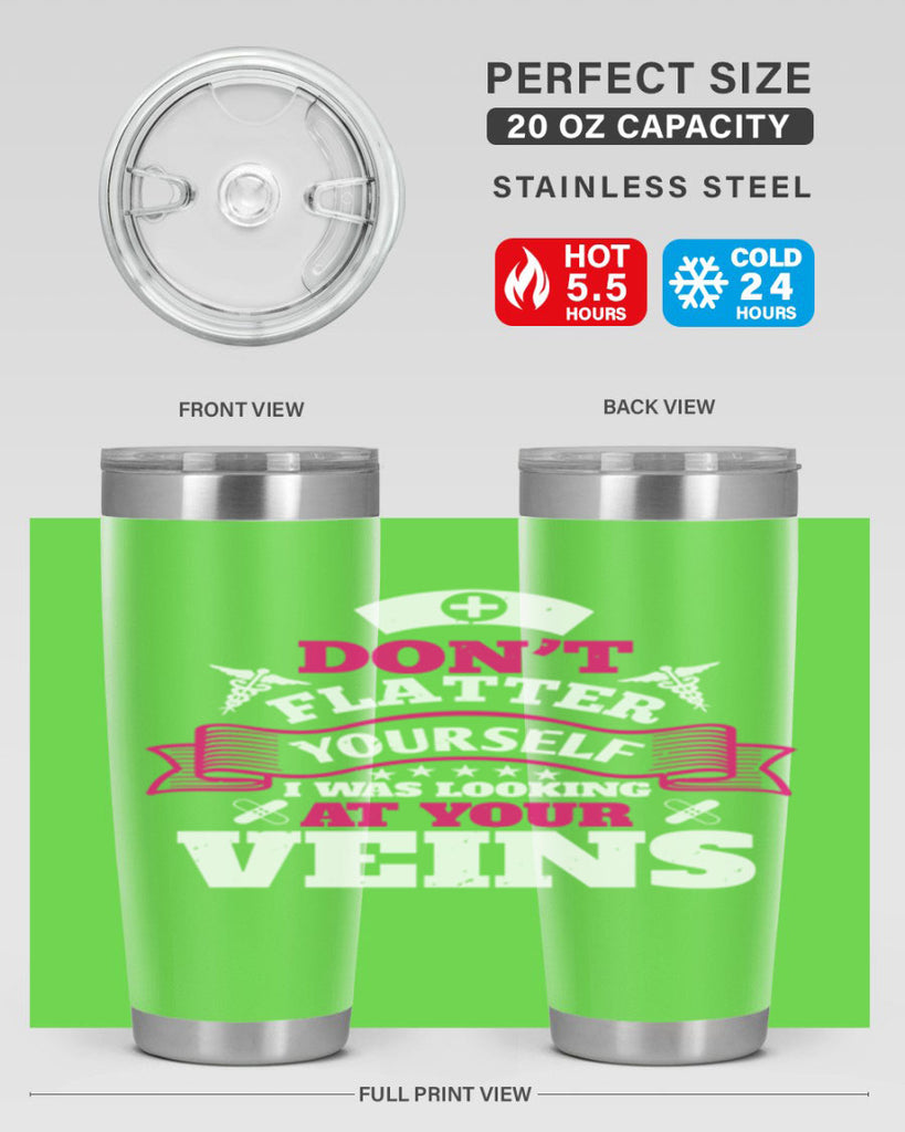 dont flatter yourself Style 229#- nurse- tumbler