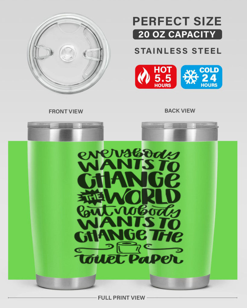 everybody wants to change the world 41#- bathroom- Tumbler