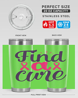 find a cure Style 12#- breast cancer- Tumbler