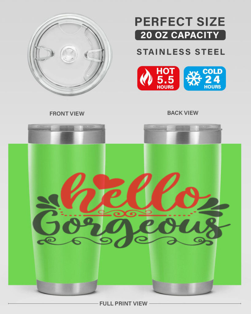 hello gorgeous Style 155#- make up- Tumbler