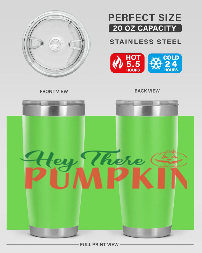 hey there pumpkin 305#- fall- Tumbler