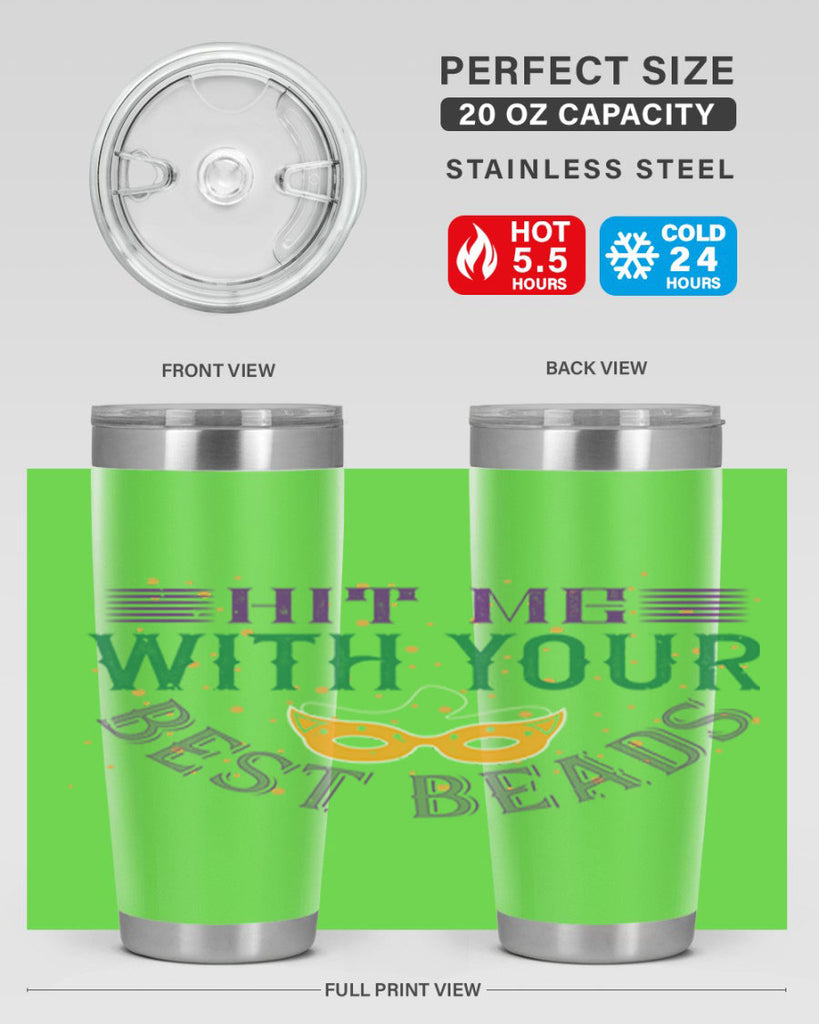 hit me with your best beads 69#- mardi gras- Tumbler