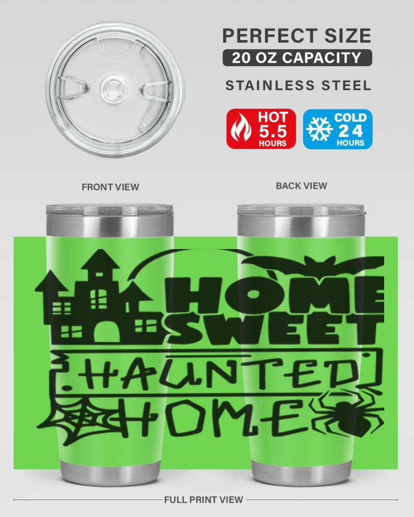 home sweet haunted home 57#- halloween- Tumbler