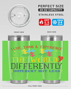 i live think experience the world differently different not less Style 20#- autism- Tumbler