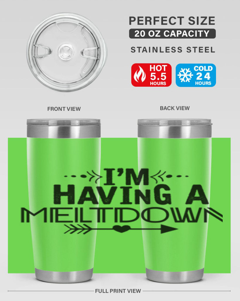 i m having a meltdown231#- winter- Tumbler