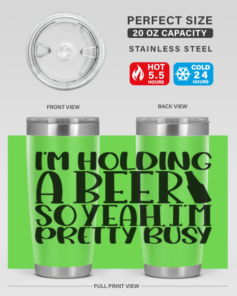 im holding a beer so yeah 32#- beer- Tumbler