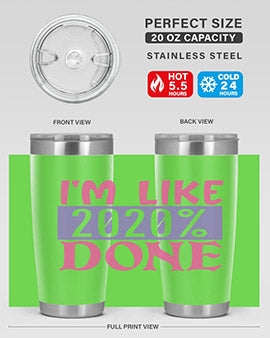 im like done Style 50#- corona virus- Tumbler