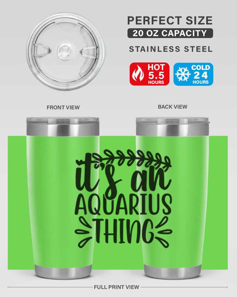 its a naquarius thing 275#- zodiac- Tumbler