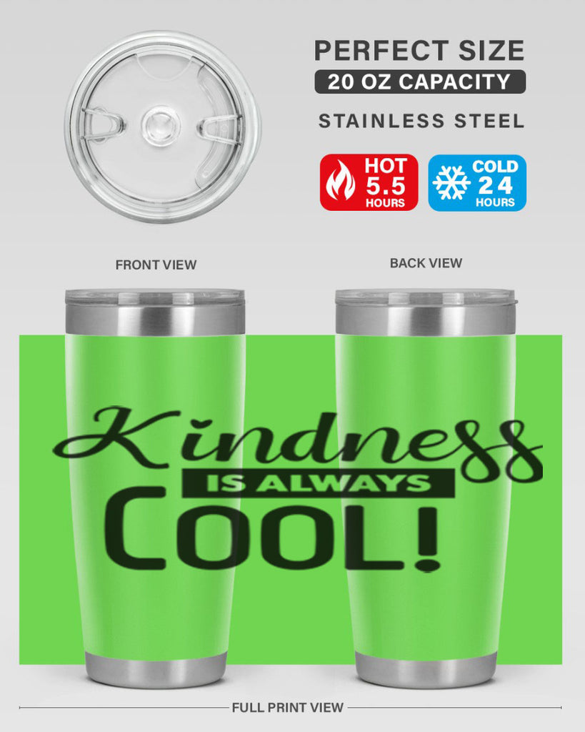 kindness is always cool 280#- winter- Tumbler