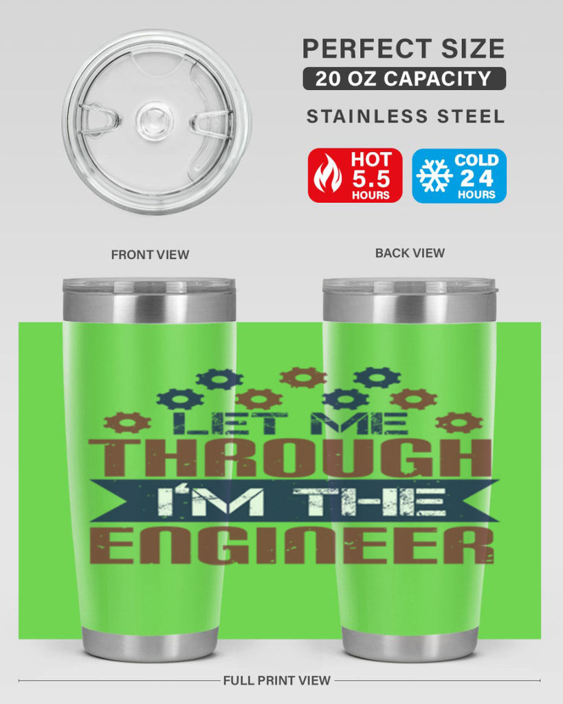 let me through Im the engineer Style 44#- engineer- tumbler
