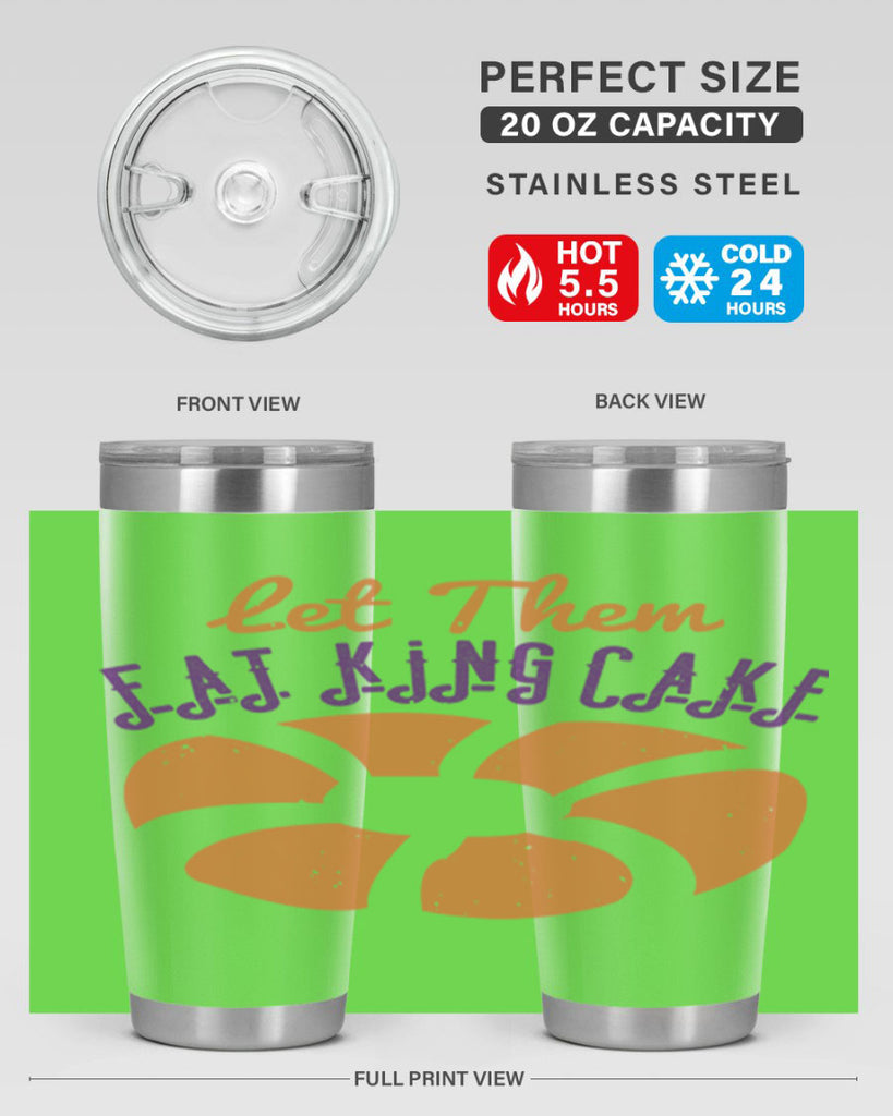 let them eat king cake 50#- mardi gras- Tumbler