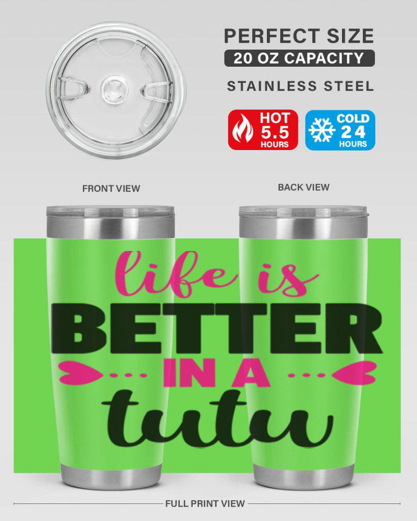 life is better in a tutu 58#- ballet- Tumbler