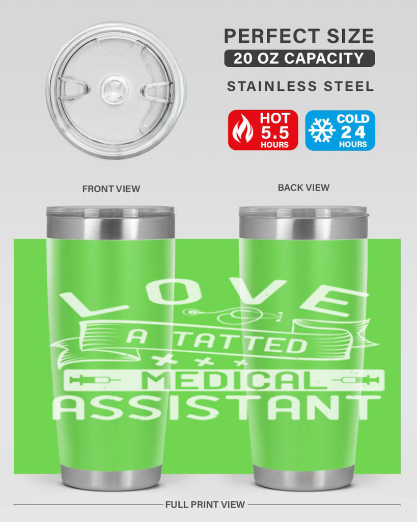 love a tatted medical assistant Style 37#- medical- tumbler