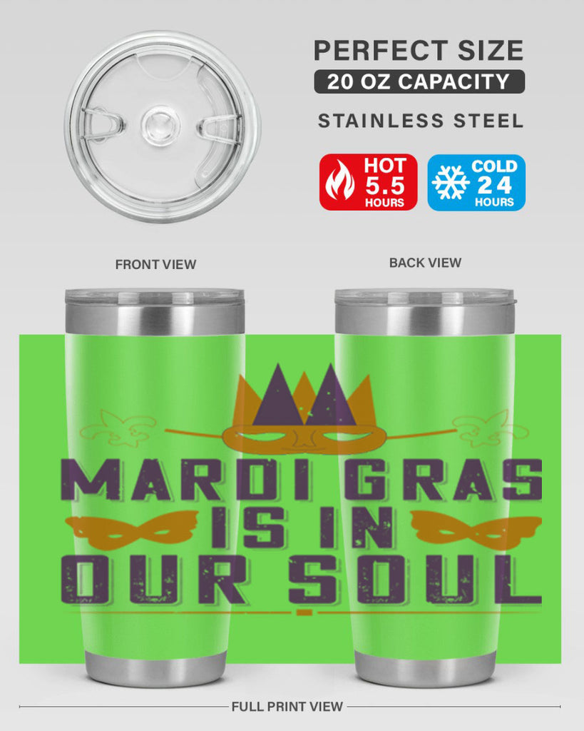 mardi gras is in our soul 46#- mardi gras- Tumbler