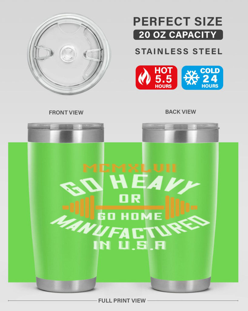 mcmxlvii go heavy or go home manufactured in 84#- gym- Tumbler