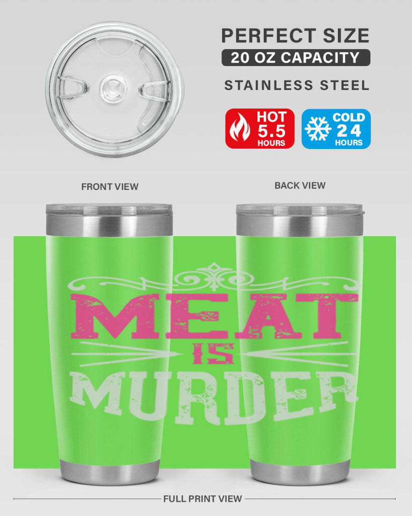 meat is murder 121#- vegan- Tumbler